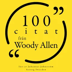 100 citat från Woody Allen