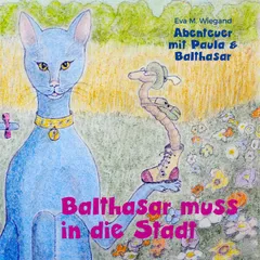 Abenteuer mit Paula und Balthasar