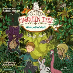 Die Schule der magischen Tiere Erstausstattung 11: Wilder, wilder Wald!