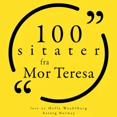 100 sitater fra mor Teresa
