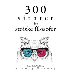 300 sitater fra stoiske filosofer