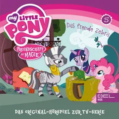 Folge 5: Das fremde Zebra / Fürchterlich niedliche Tierchen (Das Original-Hörspiel zur TV-Serie)