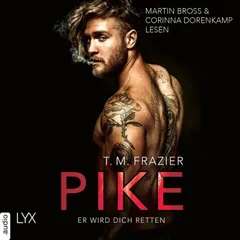 Pike - Er wird dich retten - Pike-Duett, Teil 2