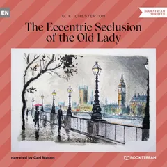 The Eccentric Seclusion of the Old Lady