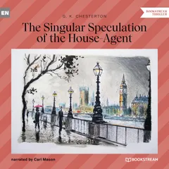The Singular Speculation of the House-Agent
