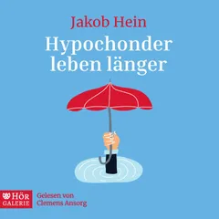 Hypochonder leben länger