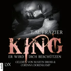 King - Er wird dich beschützen - King-Reihe 2.5