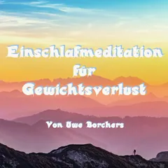 Einschlafmeditation für Gewichtsverlust