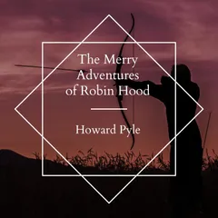 The Merry Adventures of Robin Hood