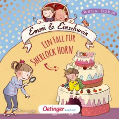 Emmi & Einschwein 5. Ein Fall für Sherlock Horn!