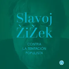 Contra la tentación populista