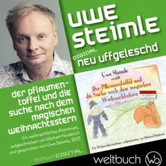 Uwe Steimle: Der Pflaumentoffel und die Suche nach dem magischen Weihnachtsstern