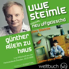 Uwe Steimle: Günther allein zu Haus
