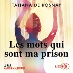 Les Mots qui sont ma prison