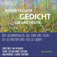 Unser täglich Gedicht gib uns heute