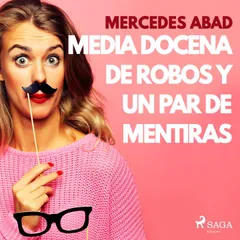 Media docena de robos y un par de mentiras