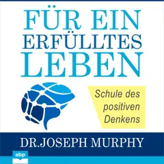 Für ein erfülltes Leben
