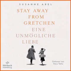 Stay away from Gretchen (Die Gretchen-Reihe 1)
