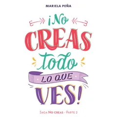 ¡No creas todo lo que ves!