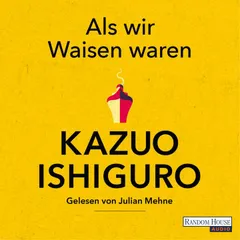 Als wir Waisen waren