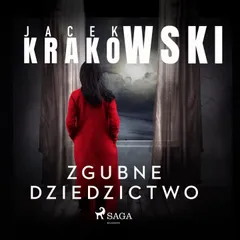 Zgubne dziedzictwo