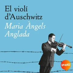 El violí d'Auschwitz