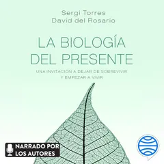 La biología del presente