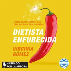 Dietista enfurecida
