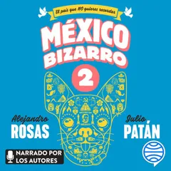 México bizarro 2
