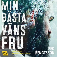 Min bästa väns fru
