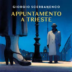 Appuntamento a Trieste