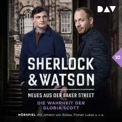 Sherlock & Watson – Neues aus der Baker Street: Die Wahrheit der Gloria Scott (Fall 10)