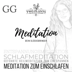 Meditation Dein Glücksbringer - Meditation GG - Meditation zum Einschlafen