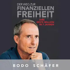 Der Weg zur finanziellen Freiheit
