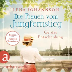Die Frauen vom Jungfernstieg: Gerdas Entscheidung