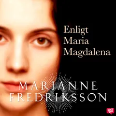 Enligt Maria Magdalena