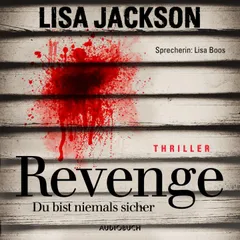 Revenge - Du bist niemals sicher (ungekürzt)