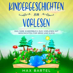 Kindergeschichten zum Vorlesen