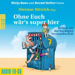 Ohne Euch wär's super hier