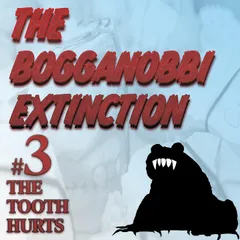 The Bogganobbi Extinction #3