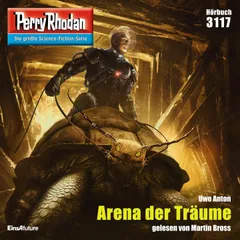 Perry Rhodan 3117: Arena der Träume