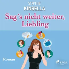 Sag's nicht weiter, Liebling – Roman