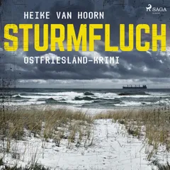 Sturmfluch: Ostfriesland-Krimi (Ein Fall für Kommissar Möllenkamp 2)