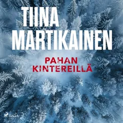 Pahan kintereillä