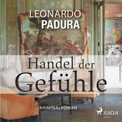 Handel der Gefühle - Kriminalroman