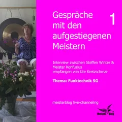 Gespräche mit den aufgestiegenen Meistern 1. Thema: Funktechnik 5G
