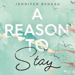 A Reason to Stay (Liverpool–Reihe 1)