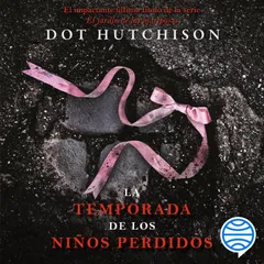 La temporada de los niños perdidos