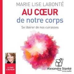Au cœur de notre corps