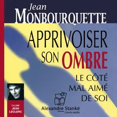 Apprivoiser son ombre